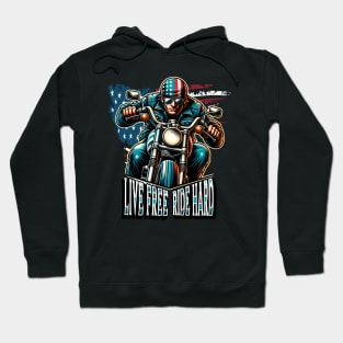 Live Free Ride Hard Biker Hoodie